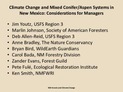 Climate Change and Mixed Conifer/Aspen Systems in New Mexico: Considerations for Managers • • •