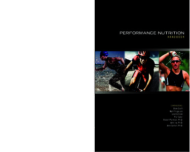 PERFORMANCE NUTRITION HANDBOOK CONTRIBUTORS:  Dave Scott