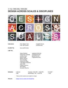 4.110J / MAS.330J / MAS.650  DESIGN ACROSS SCALES & DISCIPLINES Instructors