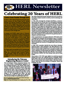 HERL Newsletter  News from the Human Engineering Research Laboratories Vol. 13, No. 1 ∙ August 2014 Celebrating 20 Years of HERL Center Grant Funded Through 2019