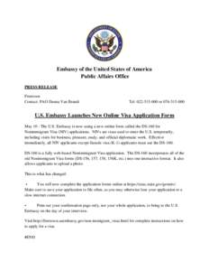 Embassy of the United States of America Public Affairs Office PRESS RELEASE Freetown Contact: PAO Danna Van Brandt