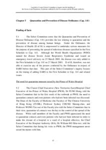 Legislative Council Select Committee to inquire into the handling of the Severe Acute Respiratory Syndrome outbreak by the Government and the Hospital Authority Chapter 5  Quarantine and Prevention of Disease Ordinance (