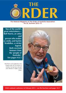 The  rder The National Magazine of The Order of Australia Association No 32, Summer 2012–13