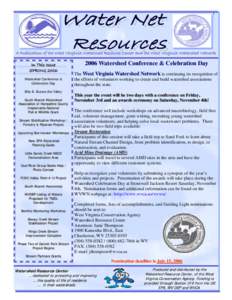 1  A Publication of the West Virginia Watershed Resource Center and the West Virginia Watershed Network In This Issue SPRING 2006 Watershed Conference &