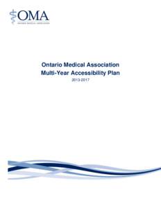 Ontario Medical Association Multi-Year Accessibility Plan[removed] Table of Contents INTRODUCTION