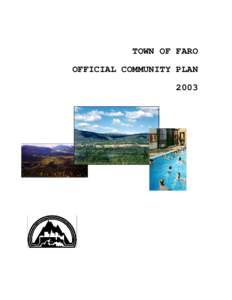 TOWN OF FARO OFFICIAL COMMUNITY PLAN 2003 TABLE OF CONTENTS 1.