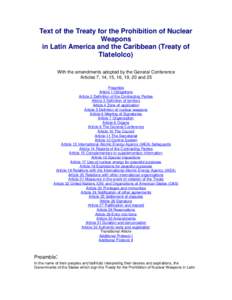 Text of the Treaty for the Prohibition of Nuclear Weapons in Latin America and the Caribbean (Treaty of Tlatelolco) With the amendments adopted by the General Conference Articles 7, 14, 15, 16, 19, 20 and 25