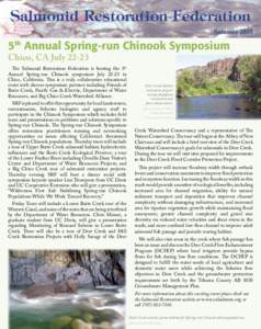 Salmonid Restoration Federation Summer 2010 5th Annual Spring-run Chinook Symposium Chico, CA July 22-23