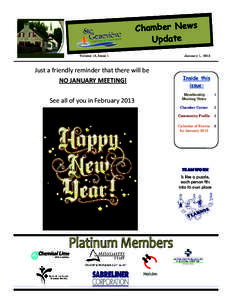 Chamber News Update Volume 13, Issue 1 Just a friendly reminder that there will be NO JANUARY MEETING!