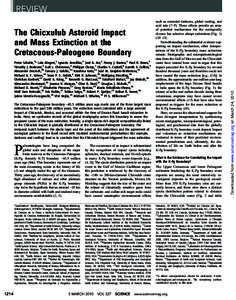 The Chicxulub Asteroid Impact and Mass Extinction at the Cretaceous-Paleogene Boundary Peter Schulte,1* Laia Alegret,2 Ignacio Arenillas,2 José A. Arz,2 Penny J. Barton,3 Paul R. Bown,4 Timothy J. Bralower,5 Gail L. Chr