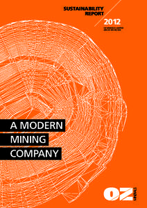 A MODERN 	MINING 	COMPANY SUSTAINABILITY REPORT