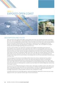 AREA 11  EXPOSED OPEN COAST DESCRIPTION AND ISSUES Open coast areas in the central coastal region consist of those areas of the coast exposed to the storms and swells of