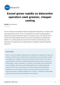 Excool grows rapidly as datacenter operators seek greener, cheaper cooling Analyst: Andy Lawrence 8 Jul, 2014