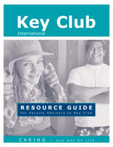 Key Club International RESOURCE GUIDE For