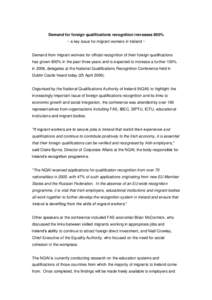 Economy of the Republic of Ireland / Human migration / Migrant worker / Irish Congress of Trade Unions / Services /  Industrial /  Professional and Technical Union / Irish Business and Employers Confederation / Ireland / Education in the Republic of Ireland / National Qualifications Authority of Ireland