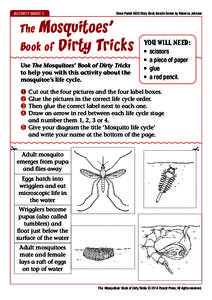 Activity Sheet 1  Steve Parish KIDS Story Book Insects Series by Rebecca Johnson Mosquitoes’ Book of Dirty Tricks
