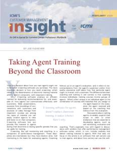 BY JOE FLEISCHER  Taking Agent Training Beyond the Classroom  Y