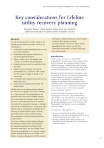 The Australian Journal of Emergency Management, Vol. 19 No 4. November[removed]Key considerations for Lifeline utility recovery planning Brunsdon, Brounts, Crimp, Lauder, Palmer, Scott, and Shephard explore the issues face