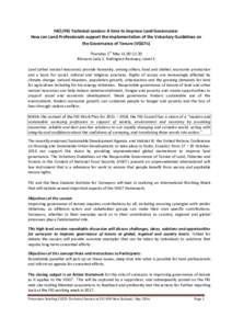 FAO/FIG Technical session: A time to Improve Land Governance: How can Land Professionals support the implementation of the Voluntary Guidelines on the Governance of Tenure (VGGTs) Thursday 5th MayBlossom Lad