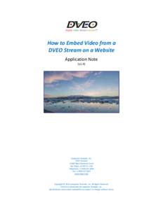 Digital Video ExtraOrdinaire™  How to Embed Video from a DVEO Stream on a Website Application Note (v1.4)