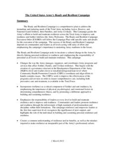 The United States Army’s Ready and Resilient Campaign Summary The Ready and Resilient Campaign is a comprehensive plan to address the immediate and enduring needs of the Total Army including Active, Reserve, and Nation