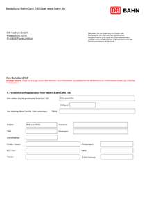 Bestellung BahnCard 100 über www.bahn.de  DB Vertrieb GmbH PostfachDFrankfurt/Main