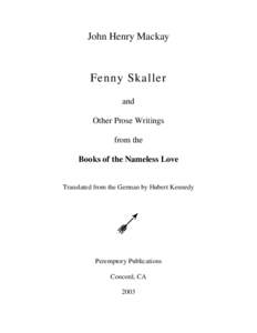 John Henry Mackay  Fenny Skaller and Other Prose Writings from the