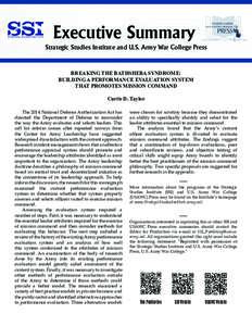 Executive Summary Strategic Studies Institute and U.S. Army War College Press BREAKING THE BATHSHEBA SYNDROME: BUILDING A PERFORMANCE EVALUATION SYSTEM THAT PROMOTES MISSION COMMAND