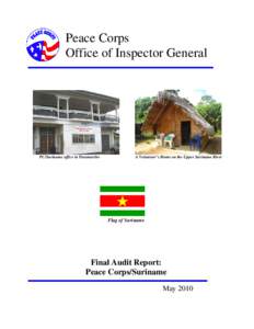 Peace Corps Office of Inspector General PC/Suriname office in Paramaribo  A Volunteer’s Home on the Upper Suriname River