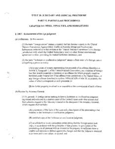 T I T L E 28. J U D I C I A R Y AND J U D I C I A L PROCEDURE PART VI. P A R T I C U L A R PROCEEDINGS C H A P T E R 163. FINES, PENALTIES, AND F O R F E I T U R E S § 2467. Enforcement of foreign judgment (a) Definitio