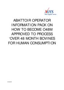 Food and drink / Health / Bovine spongiform encephalopathy / Animal slaughter / Slaughterhouse / Specified risk material / Meat industry / Agriculture / Transmissible spongiform encephalopathies