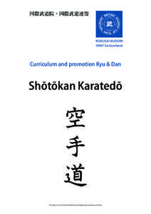 Shotokan / Kendo / Aikido / Kamae / Chūdan / Gedan / Jōdan / Gyaku zuki / Hangetsu / Japanese martial arts / Martial arts / Karate kata