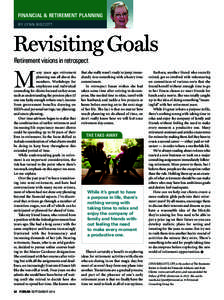 FINANCIAL & RETIREMENT PLANNING BY LYNN BISCOTT Revisiting Goals Retirement visions in retrospect