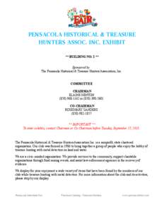 PENSACOLA HISTORICAL & TREASURE HUNTERS ASSOC. INC. EXHIBIT ** BUILDING NO. 2 ** Sponsored by: The Pensacola Historical & Treasure Hunters Association, Inc.