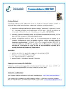 Programme de bourse CIQSS/ CdRV  Principes directeurs : Le Centre de recherche sur le vieillissement invite ses chercheurs et étudiants à mieux connaître les bourses du CIQSS (Centre interuniversitaire québécois de 