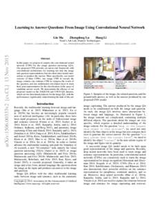 Learning to Answer Questions From Image Using Convolutional Neural Network Lin Ma Zhengdong Lu  Hang Li