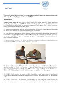 News Flash  United Nations Eritrea  The United Nations and Government of the State of Eritrea (GoSE) endorse the implementation plans