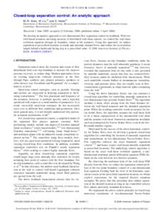 PHYSICS OF FLUIDS 18, 043601 共2006兲  Closed-loop separation control: An analytic approach M.-R. Alam, W. Liu,a兲 and G. Hallerb兲 Department of Mechanical Engineering, Massachusetts Institute of Technology, 77 Mass