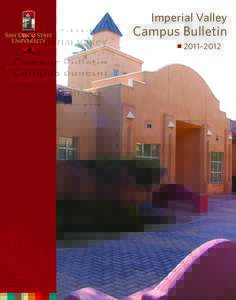 Imperial Valley  Campus Bulletin 2011–2012  BULLETIN