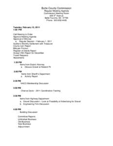 Butte County Commission Regular Meeting Agenda Commission Meeting Room 839 5th Avenue Belle Fourche, SDPhone: 