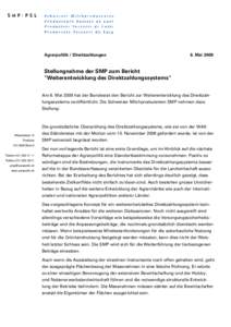 Agrarpolitik / Direktzahlungen  6. Mai 2009 Stellungnahme der SMP zum Bericht 