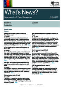 What’s News?  Superannuation & Funds Management Latest News  16 June 2011