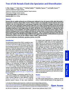 Tree of Life Reveals Clock-Like Speciation and Diversification S. Blair Hedges,*,1,2,3 Julie Marin,1,2,3 Michael Suleski,1,2,3 Madeline Paymer,1,2,3 and Sudhir Kumar1,2,3 1 Center for Biodiversity, Temple University Inst