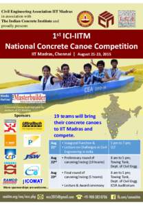 Civil Engineering Association IIT Madras in association with The Indian Concrete Institute and proudly presents  1st ICI-IITM