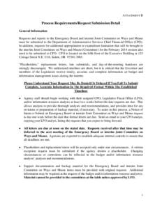 ATTACHMENT B  Process Requirements/Request Submission Detail General Information Requests and reports to the Emergency Board and interim Joint Committee on Ways and Means must be submitted to the Department of Administra