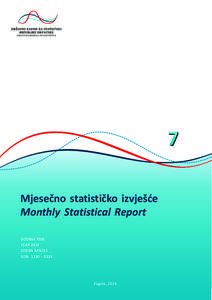 7 Mjeseèno statistièko izvješæe Monthly Statistical Report GODINA XXIII. YEAR XXIII CODEN MSIZE5