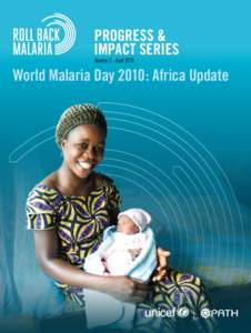 Millennium Development Goals / Microbiology / World Malaria Day / Roll Back Malaria (RBM) Partnership / Global Malaria Action Plan / Artemisinin / Antimalarial medication / Child mortality / Malaria No More UK / Malaria / Health / Medicine