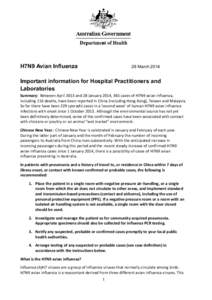 H7N9 Avian Influenza  28 March 2014 Important information for Hospital Practitioners and Laboratories