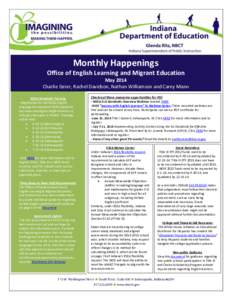 Monthly Happenings Office of English Learning and Migrant Education May 2014 Charlie Geier, Rachel Davidson, Nathan Williamson and Carey Mann WIDA Standards Training - Registration for the WIDA English