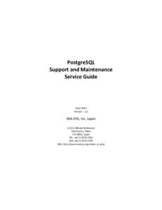 PostgreSQL Support and Maintenance Service Guide April 2013 Version：1.2